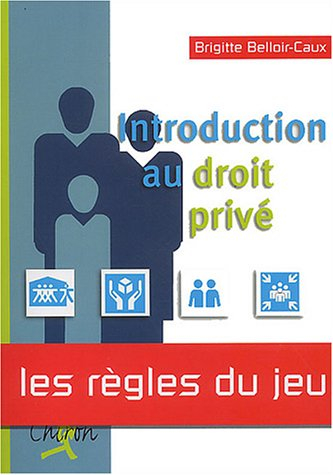 Introduction au droit privé : les règles du jeu