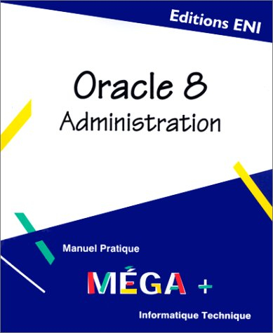 Oracle 8 administration