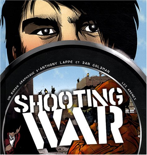 Shooting war : roman graphique