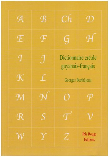 Dictionnaire créole guyanais-français