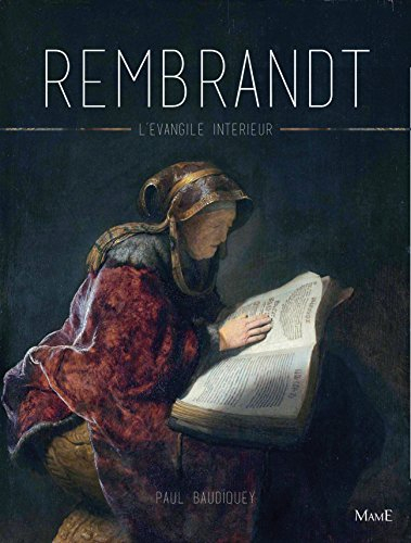 Rembrandt : l'Evangile intérieur