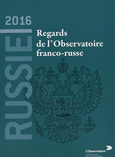 Russie 2016 : regards de l'Observatoire franco-russe