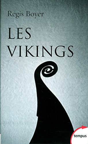 Les Vikings : histoire et civilisation