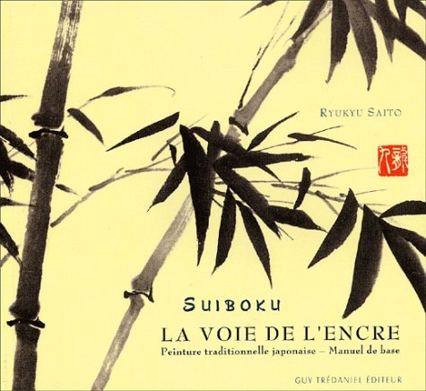 Suiboku : la voie de l'encre