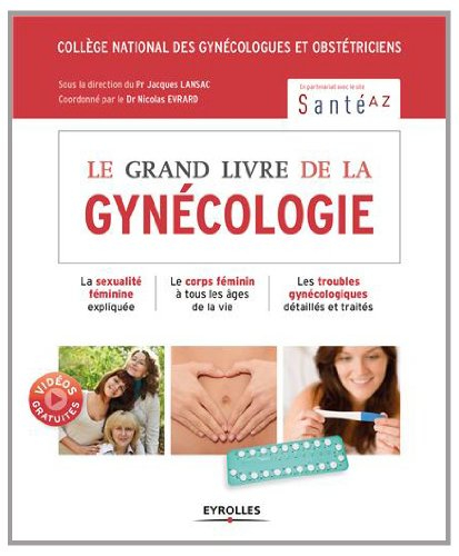 Le grand livre de la gynécologie