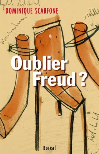 Oublier Freud ? Mémoire pour la psychanalyse