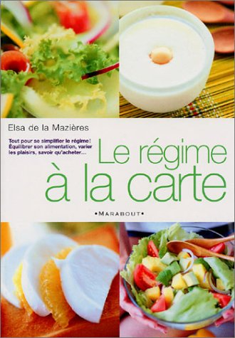 Le régime à la carte
