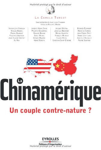 La Chinamérique : un couple contre nature ?