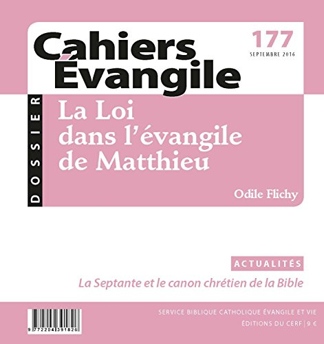 Cahiers Evangile, n° 177. La loi dans l'Evangile de Matthieu