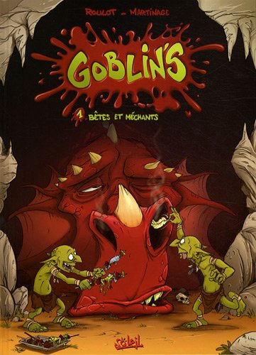 goblin's, tome 1 : bêtes et méchants