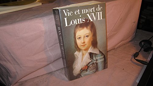 Vie et mort de Louis XVII