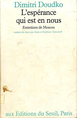 l'espérance qui est en nous : entretiens de moscou