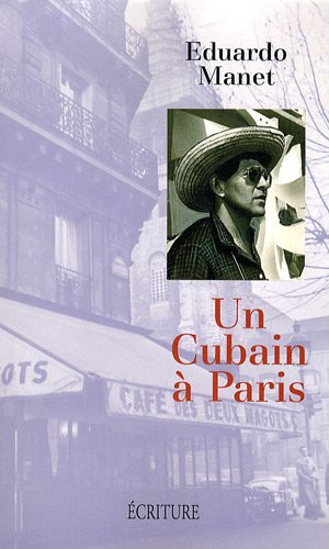 Un Cubain à Paris : récit