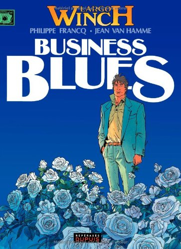 Largo Winch. Vol. 4. Business blues