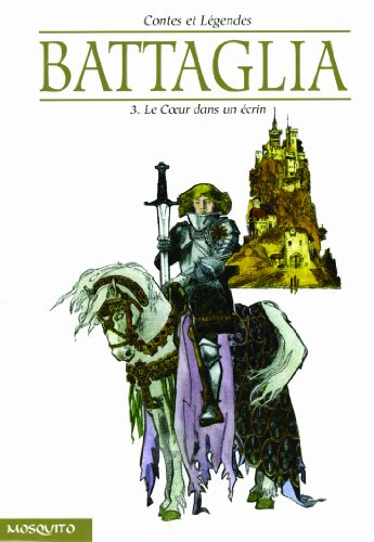 Contes et légendes. Vol. 3. Le coeur dans un écrin