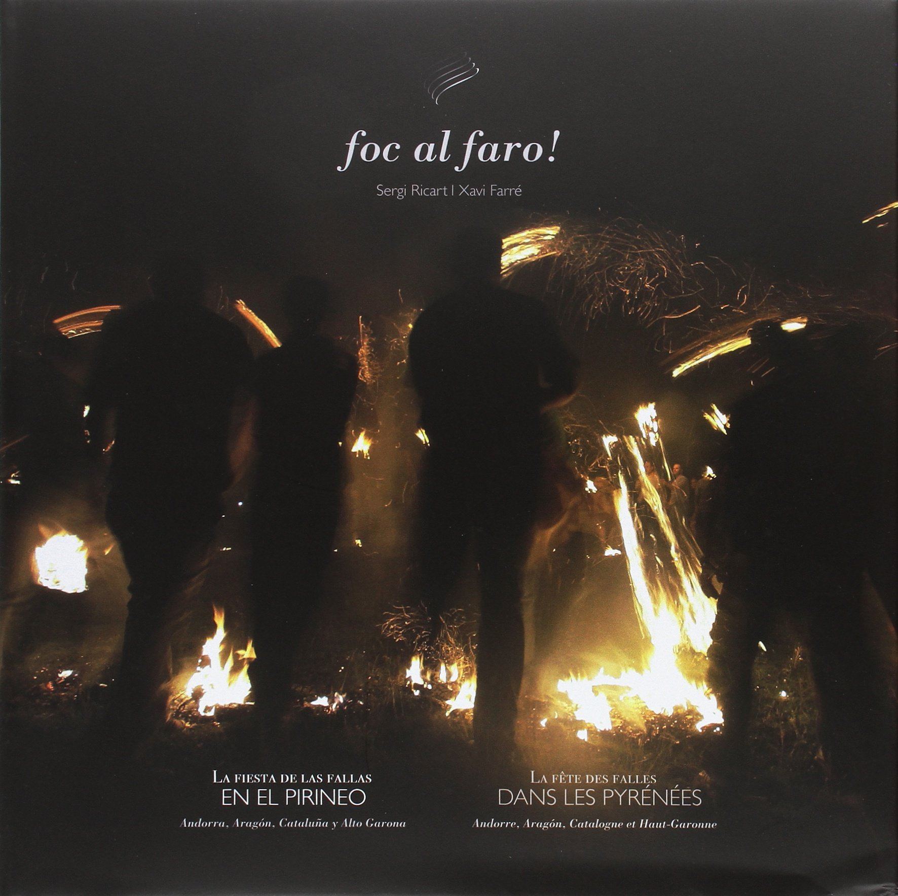 Foc al Faro! La fiesta de las fallas en el Pirineo