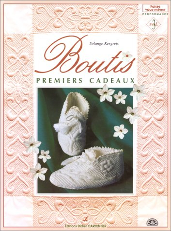 Le boutis. Vol. 3. Premiers cadeaux