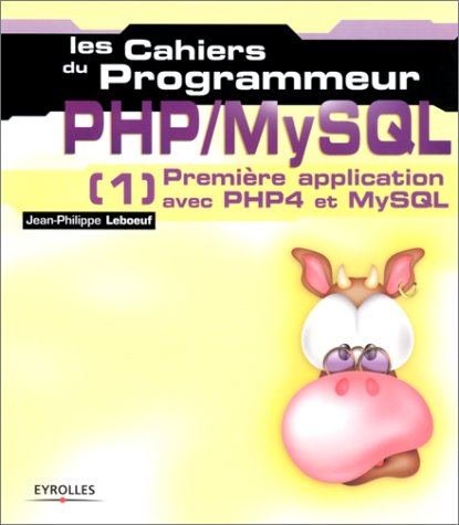 PHP-MySQL : première application avec PHP4 et MySQL