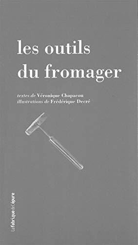 Les outils du fromager