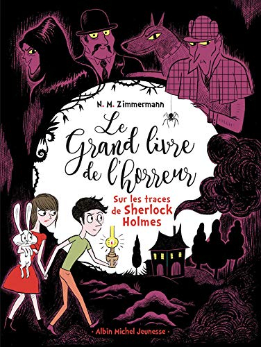 Le grand livre de l'horreur. Vol. 5. Sur les traces de Sherlock Holmes