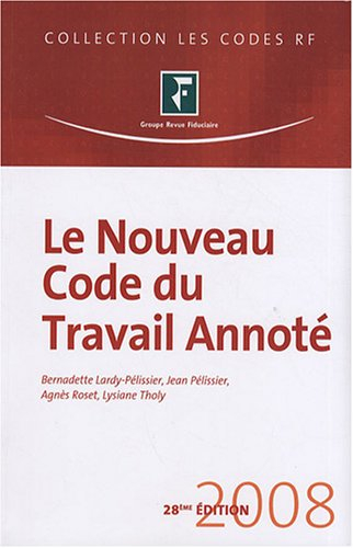 Le code du travail annoté : 2008