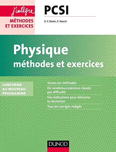Physique : méthodes et exercices PCSI