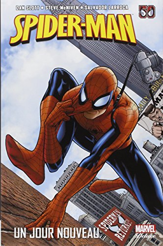 Spider-Man. Vol. 1. Un jour nouveau