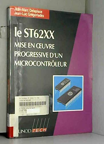 Le ST62XX : mise en oeuvre progressive d'un micro-contrôleur