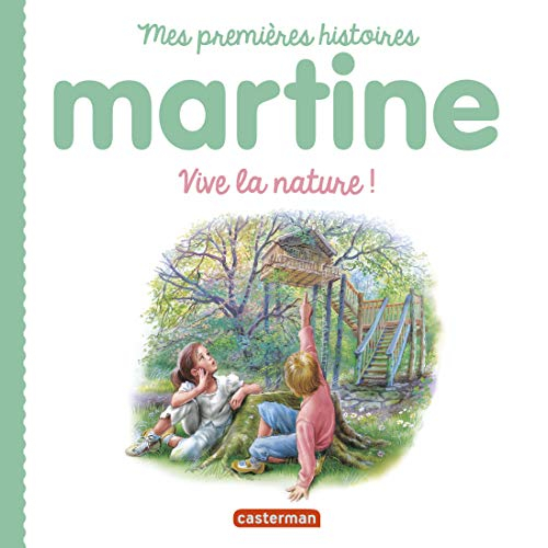 Martine. Vol. 16. Vive la nature !