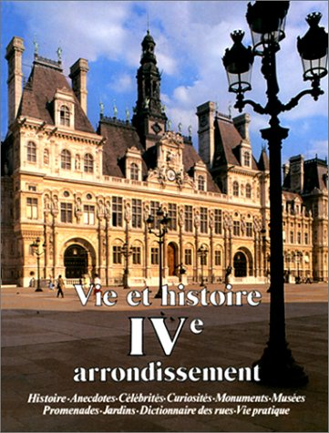 Vie et histoire du IVe arrondissement
