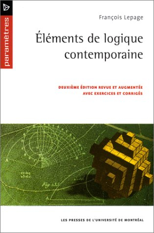 eléments de logique contemporaine avec exercices et corrigés. 2, édition