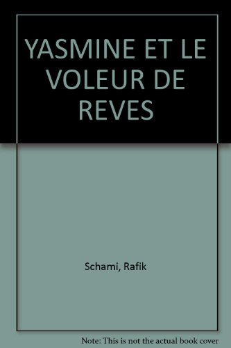 Yasmine et le voleur de rêves