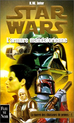 star wars : l'armure mandalorienne, la guerre des chasseurs de primes, tome 1