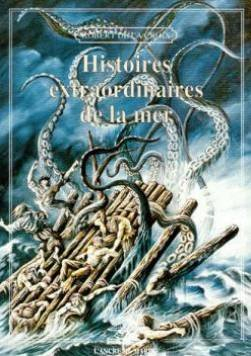 Histoires extraordinaires de la mer