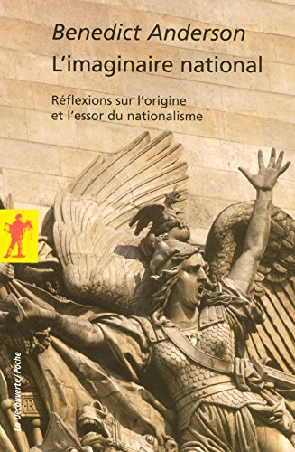 L'imaginaire national : réflexions sur l'origine et l'essor du nationalisme