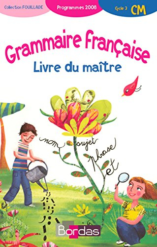 Grammaire française CM : livre du maître