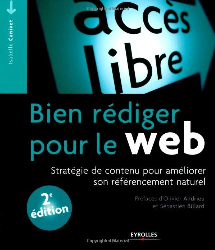 Bien rédiger pour le Web : stratégie de contenu pour améliorer son référencement naturel