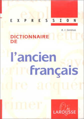 dictionnaire de l'ancien français