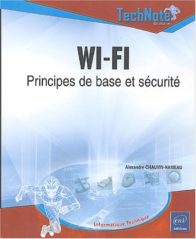 Wi-Fi : principes de base et sécurité