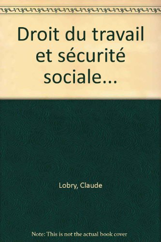 Droit du travail et sécurité sociale : 1996-1997