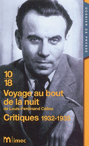 Voyage au bout de la nuit, de Louis-Ferdinand Céline : critiques 1932-1935