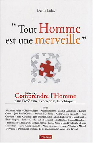 tout homme est une merveille