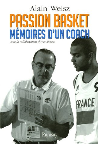 Passion basket : mémoires d'un coach
