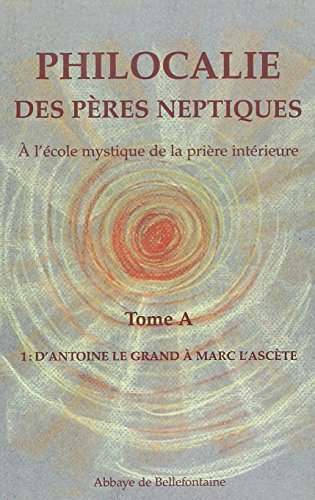 Philocalie des Peres Neptiques T.A1