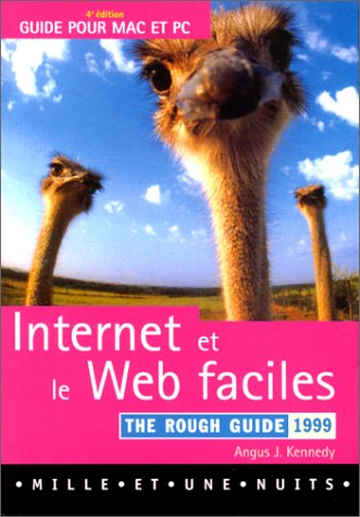 Internet et le Web faciles : guide pour MAC et PC