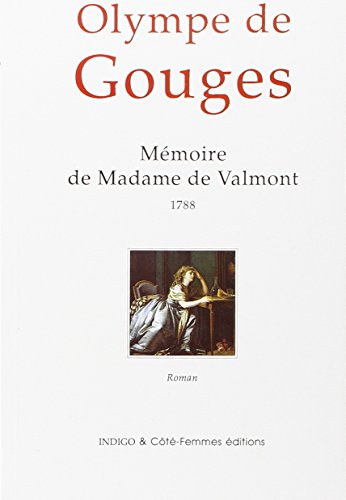 Mémoire de Madame de Valmont, 1788