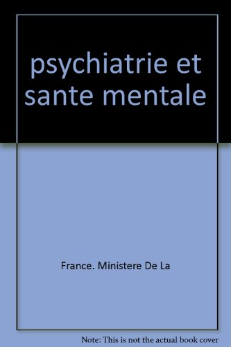 Psychiatrie et santé mentale