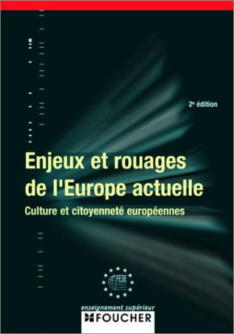 enjeux et rouages de l'europe actuelle