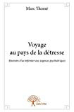 Voyage au pays de la détresse