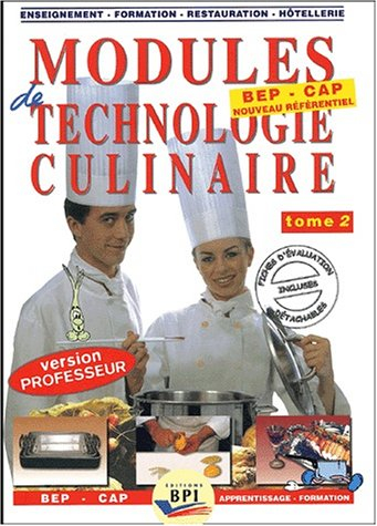 Modules de technologie culinaire : version professeur. Vol. 2